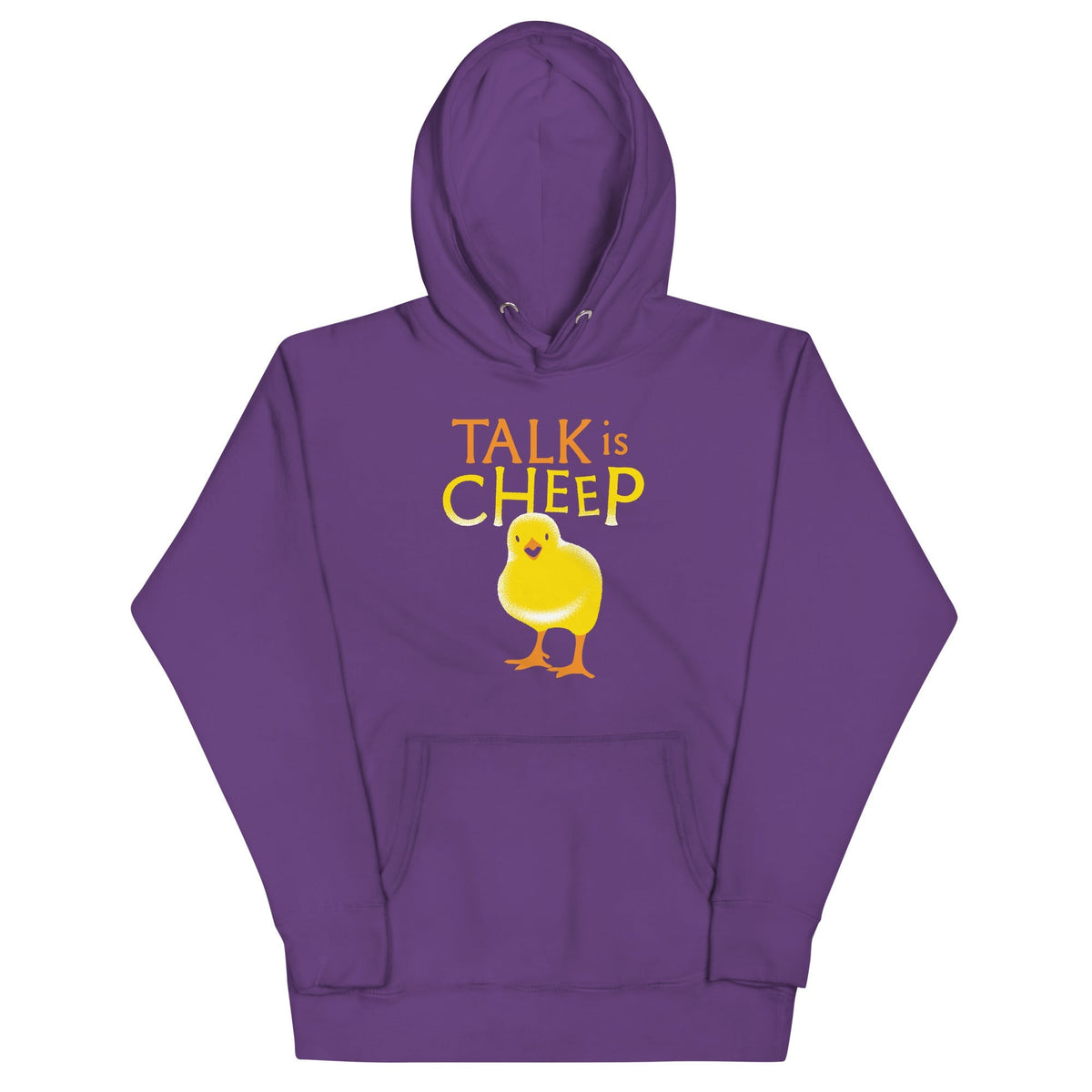 Talk Is Cheep Unisex