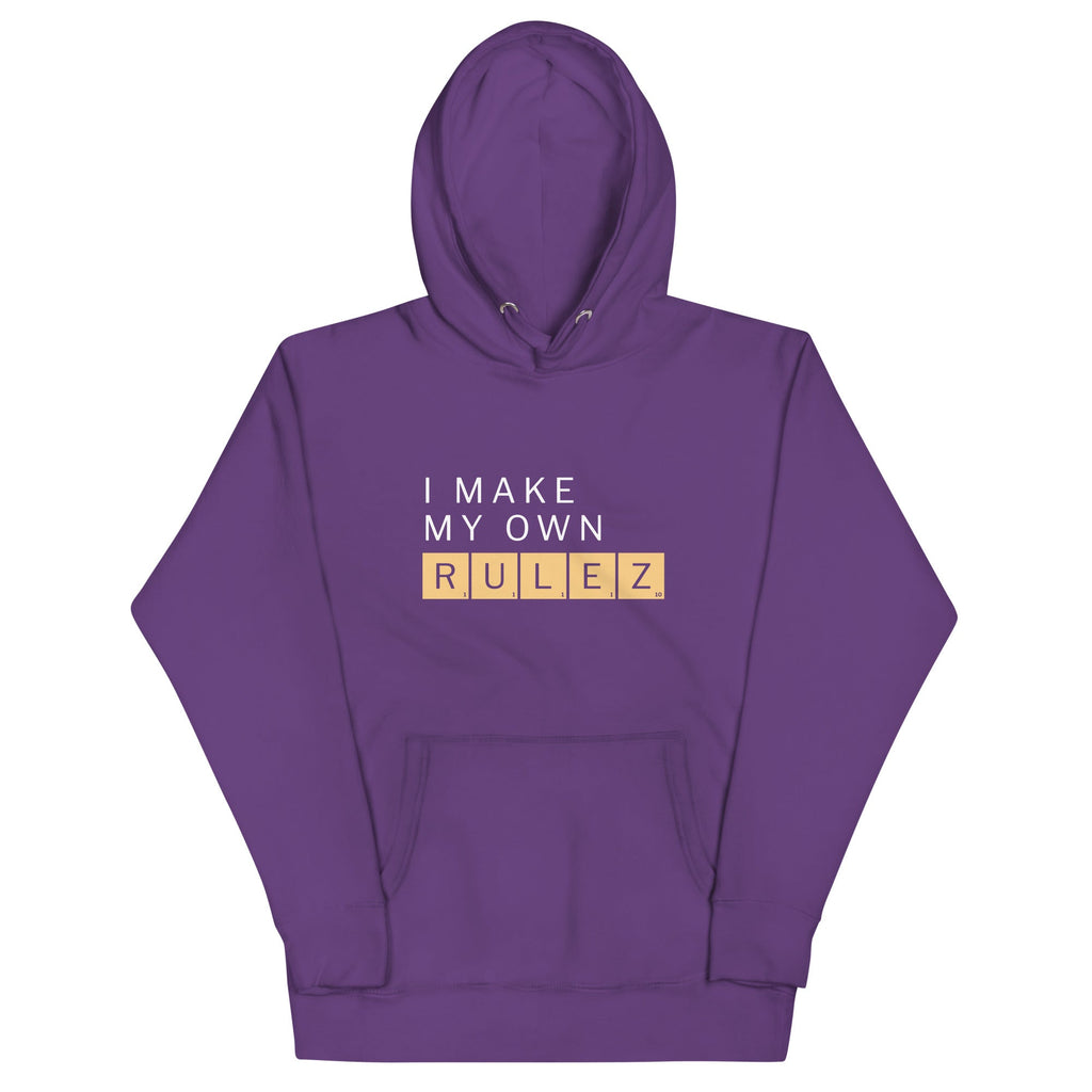 I Make My Own Rulez Unisex