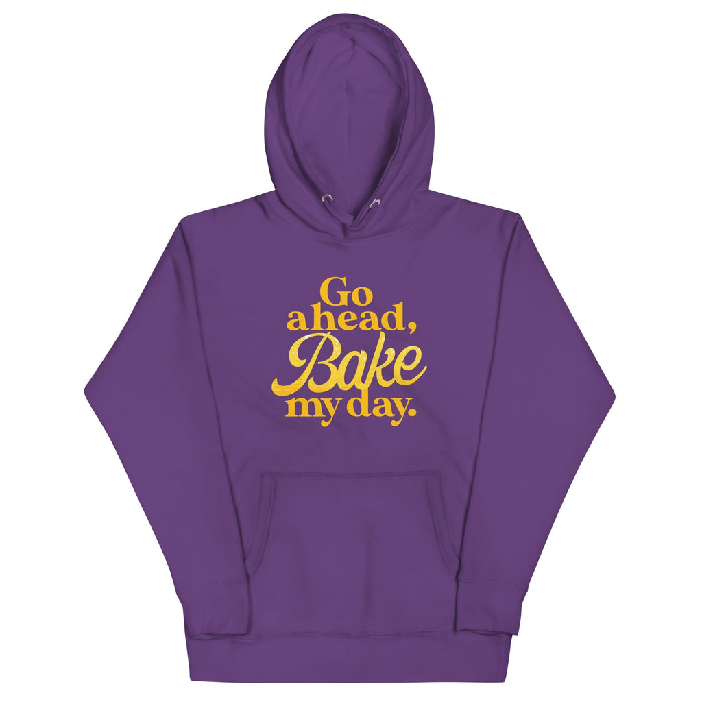 Go Ahead, Bake My Day Unisex