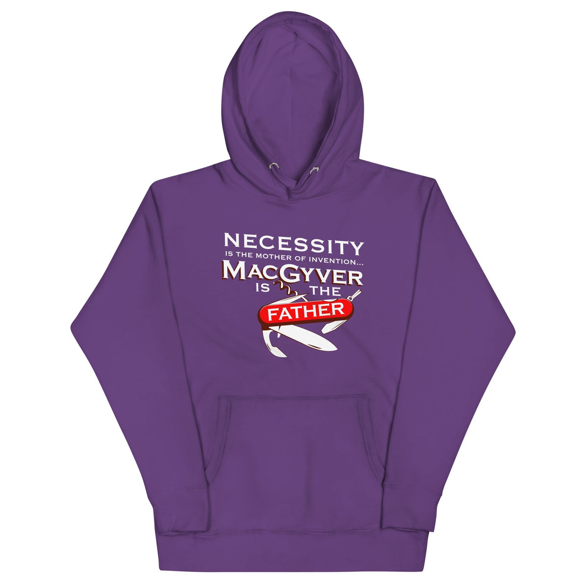 Necessity Is The Mother Unisex