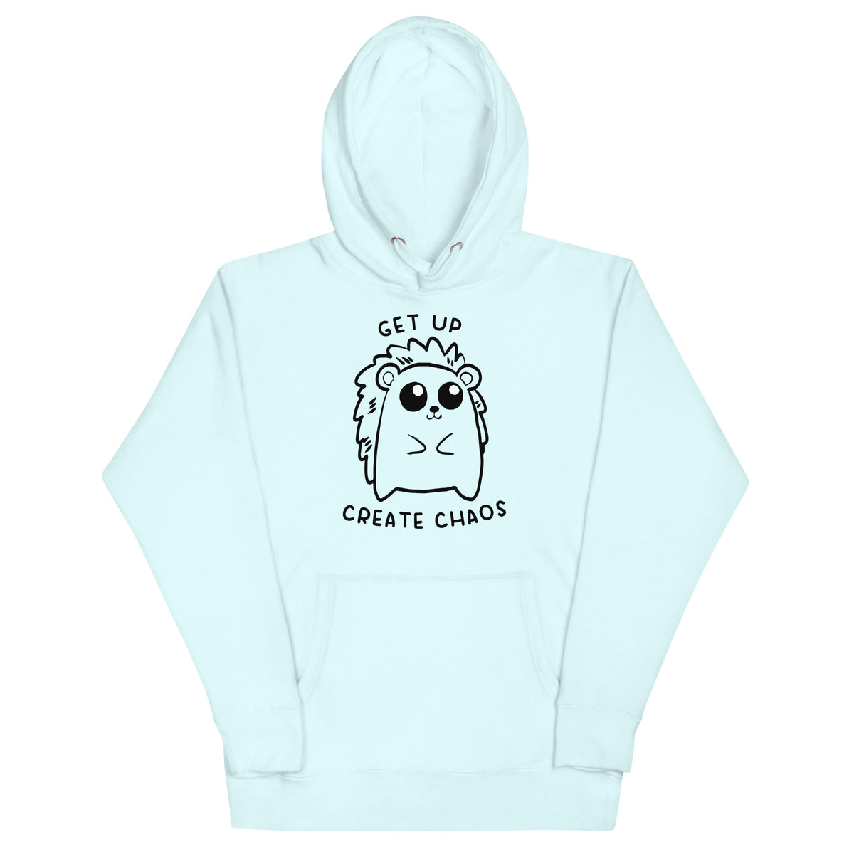 Get Up, Create Chaos Unisex