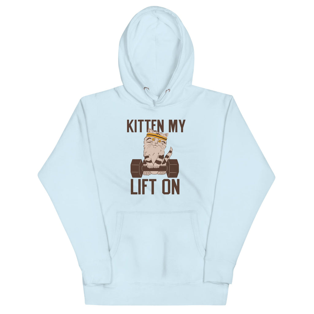 Kitten My Lift On Unisex