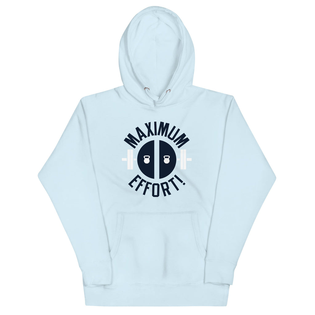 Maximum Effort! Unisex