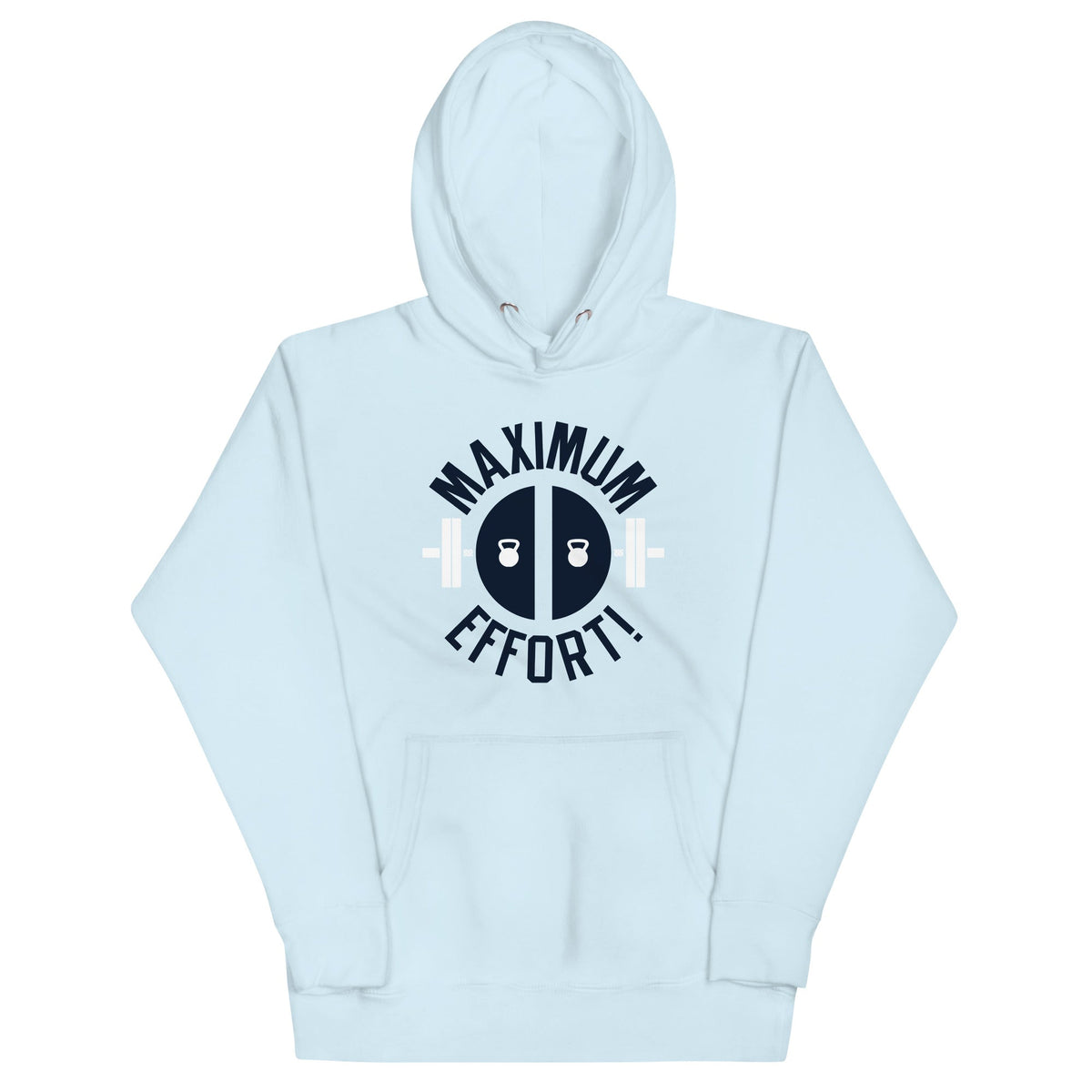 Maximum Effort! Unisex