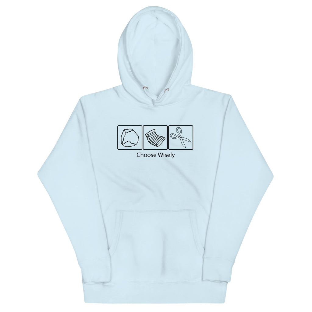 Choose Wisely Unisex