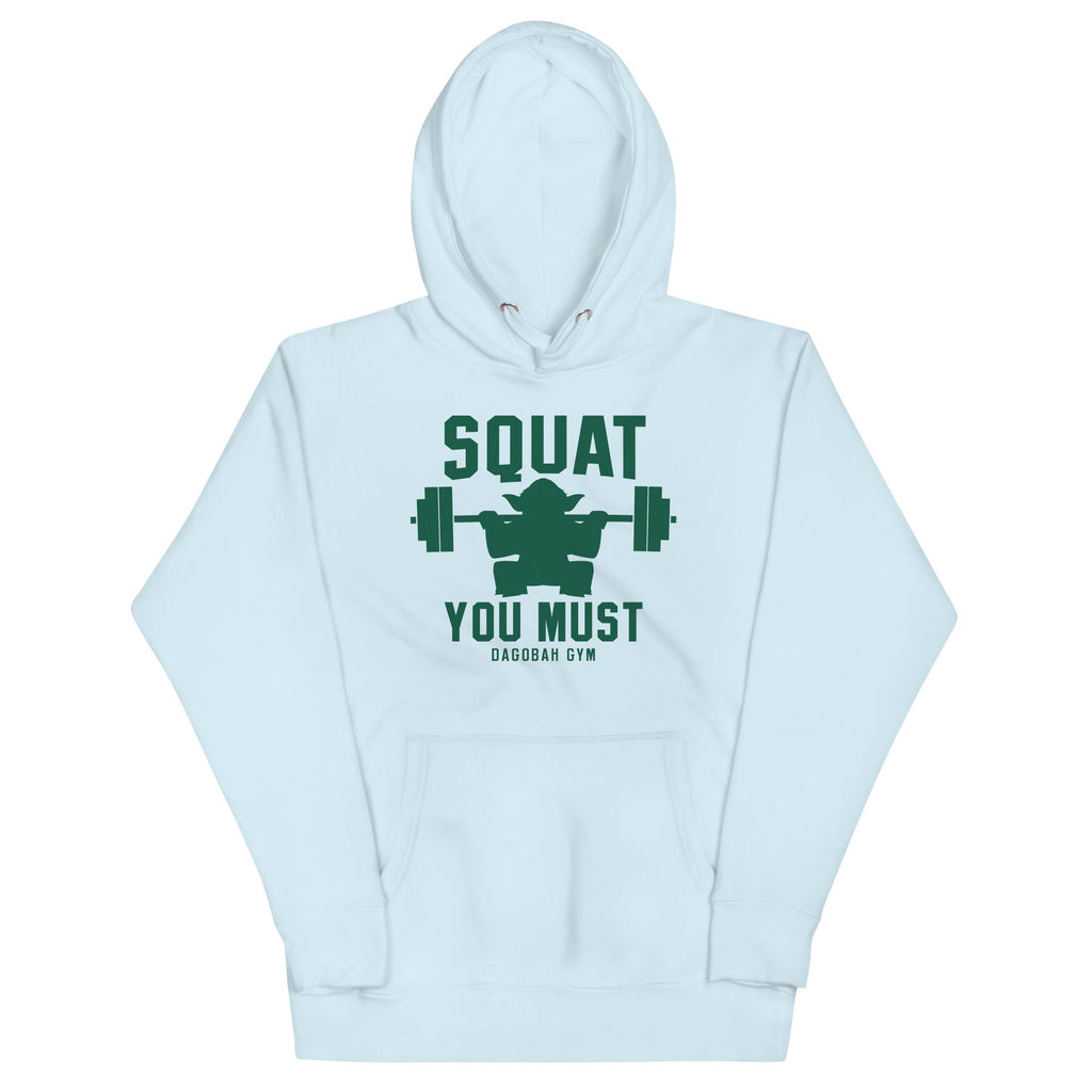 Squat You Must Unisex
