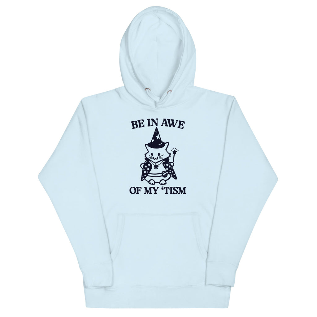 Be in Awe of My 'Tism (Cat Wizard) Unisex