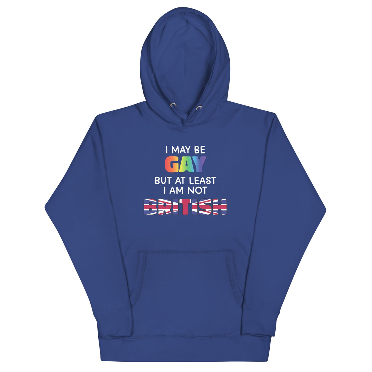 I May Be Gay (British) Unisex