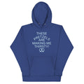 These Pretzels Are Making Me Thirsty! Unisex