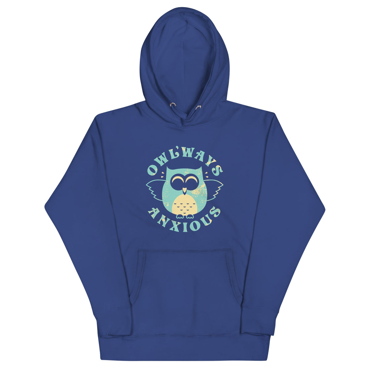 Owlways Anxious Unisex