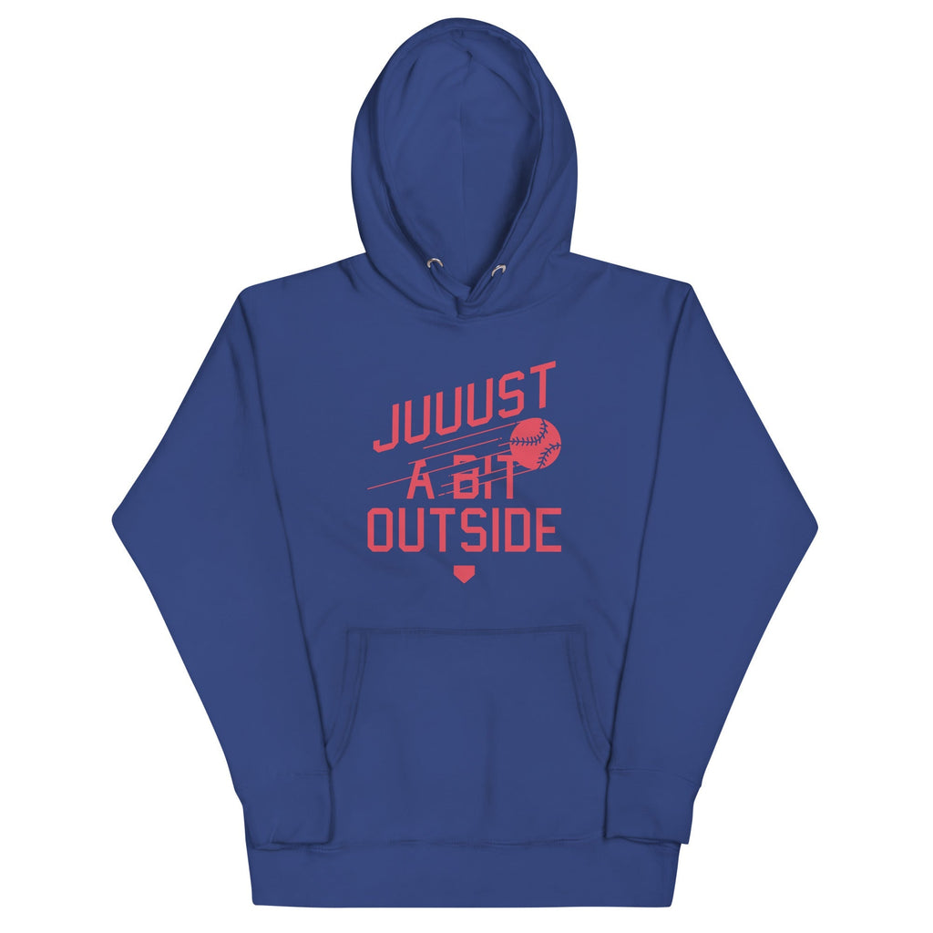 Just A Bit Outside Unisex