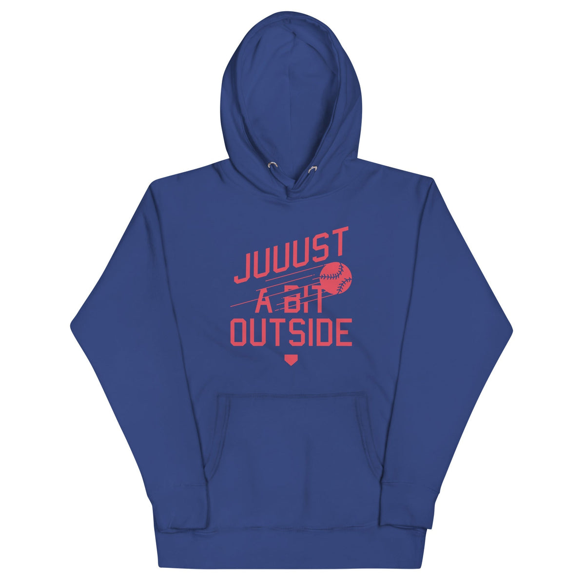 Just A Bit Outside Unisex