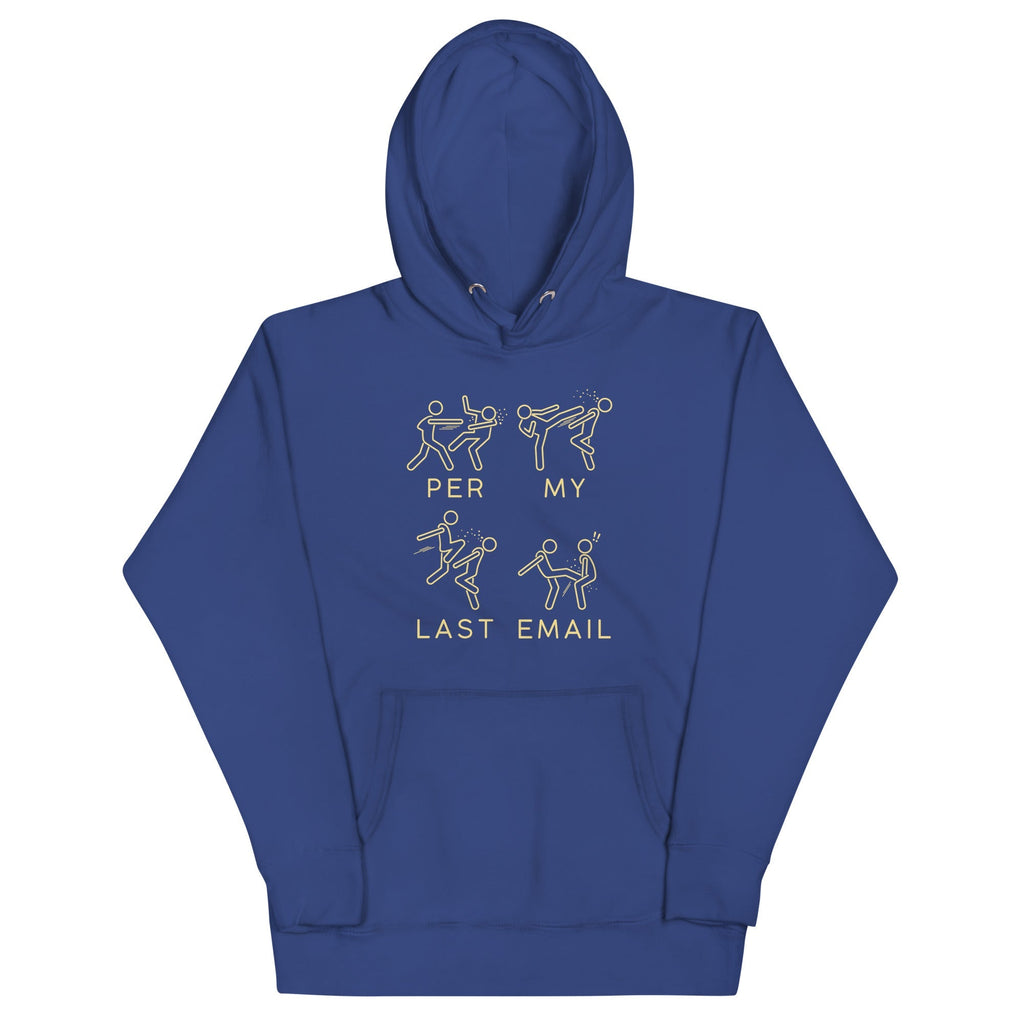 Per My Last Email Unisex