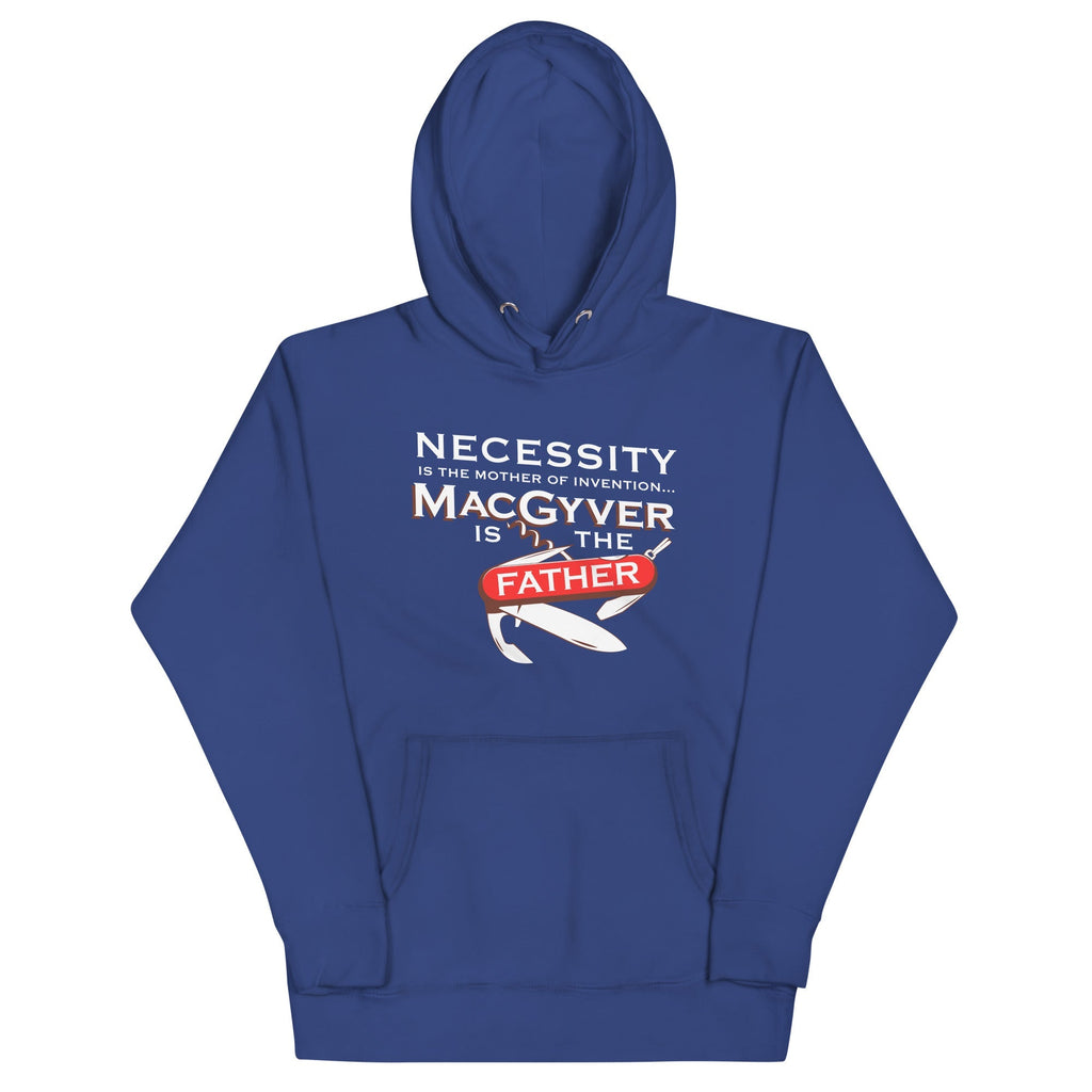 Necessity Is The Mother Unisex