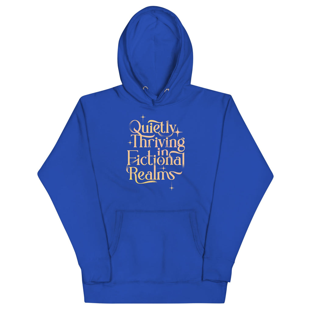 Quietly Thriving In Fictional Realms Unisex