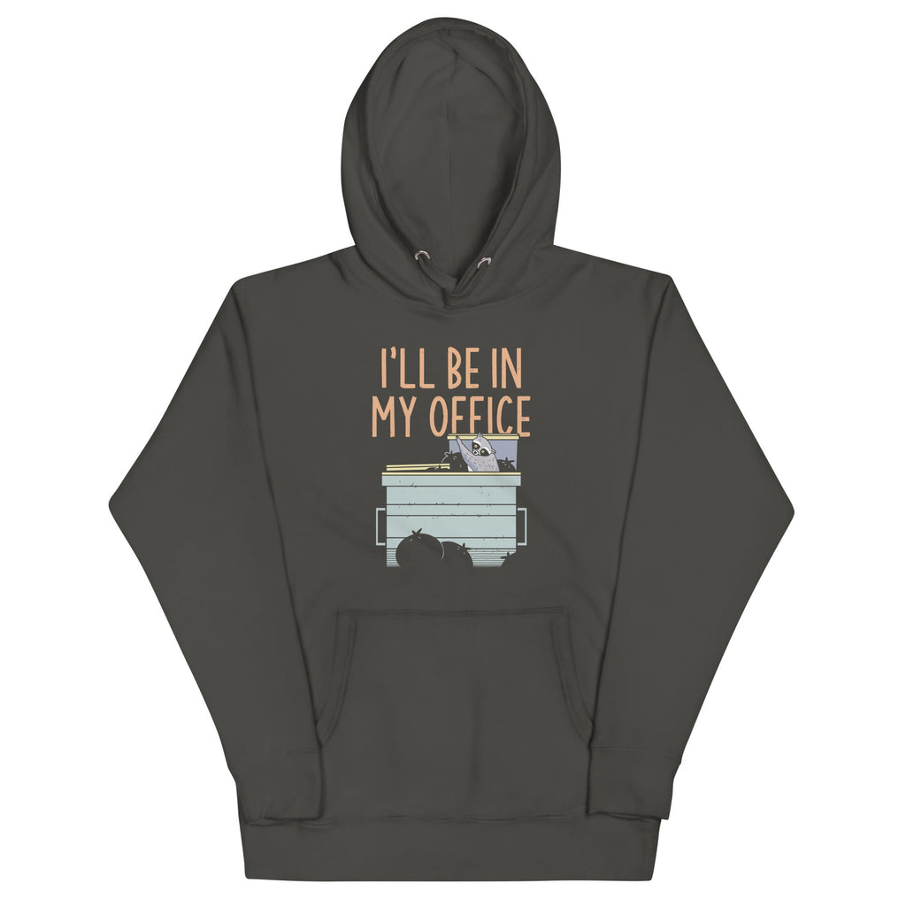 I'll Be In My Office Unisex