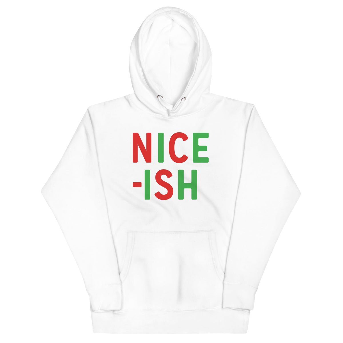 Nice-ish Unisex
