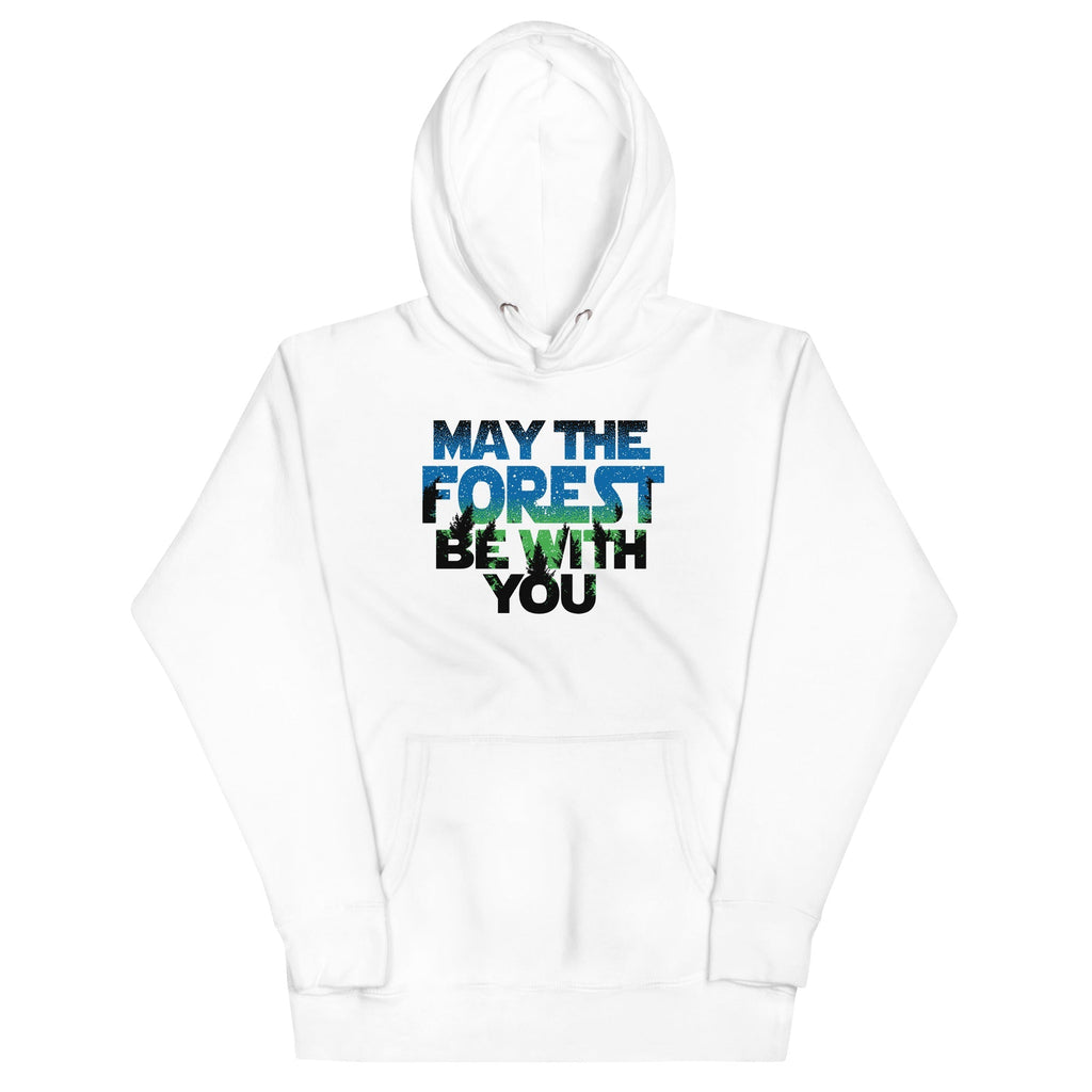 May The Forest Be With You Unisex