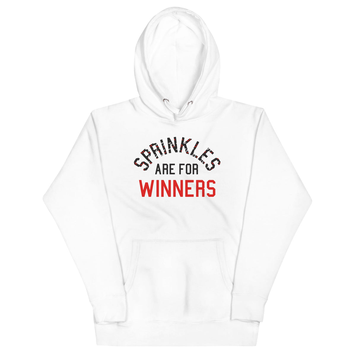 Sprinkles Are For Winners Unisex
