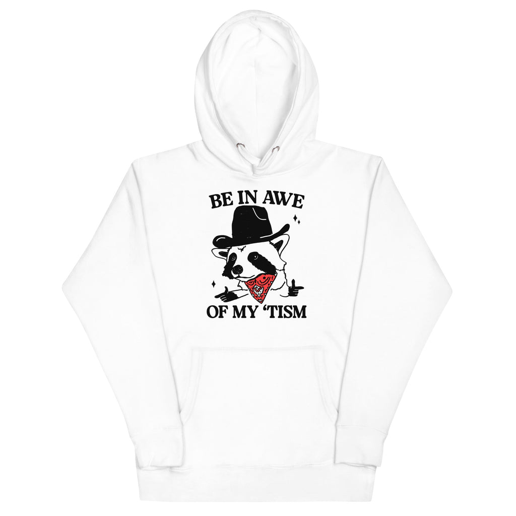 Be in Awe of my 'Tism (Raccoon Cowboy) Unisex