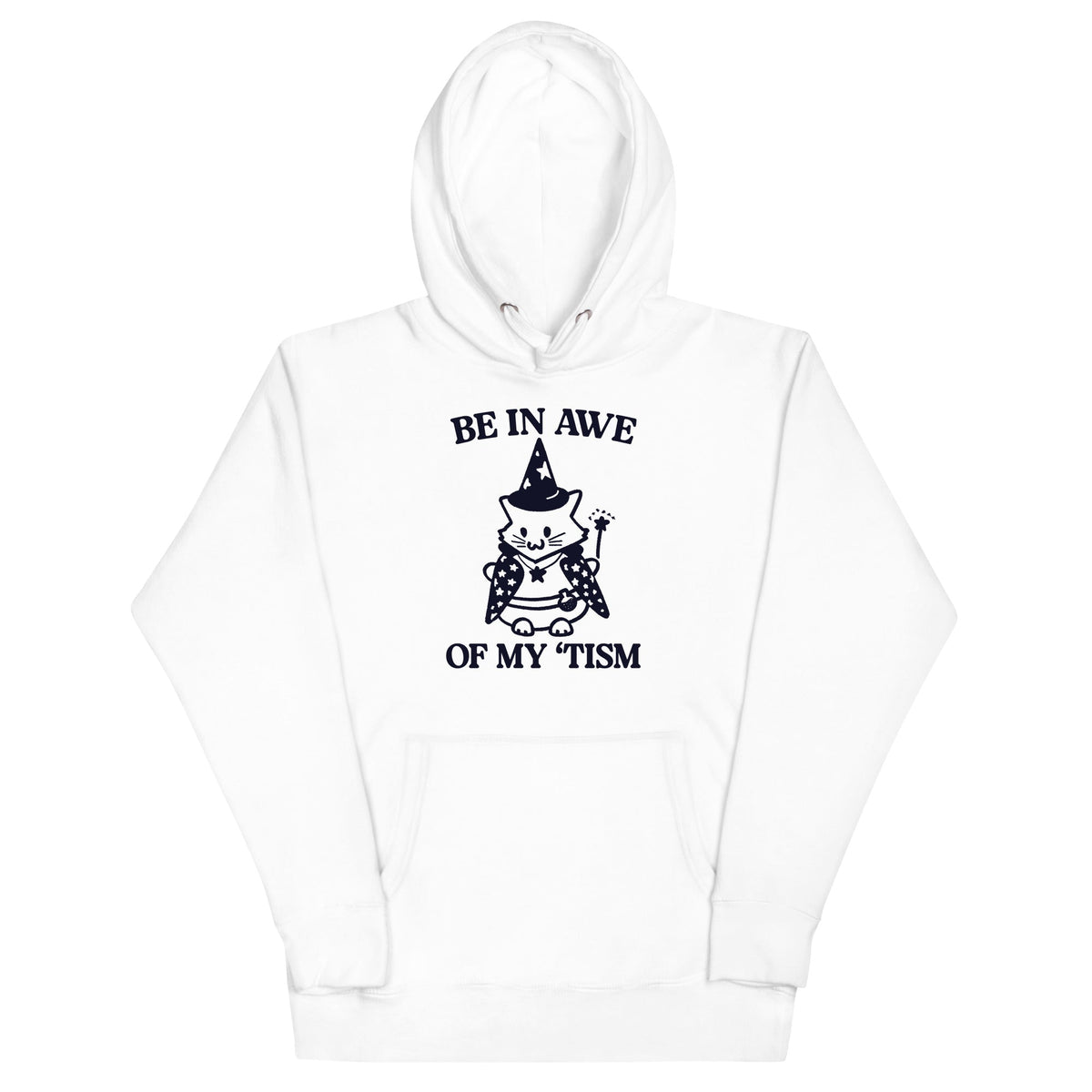 Be in Awe of My 'Tism (Cat Wizard) Unisex