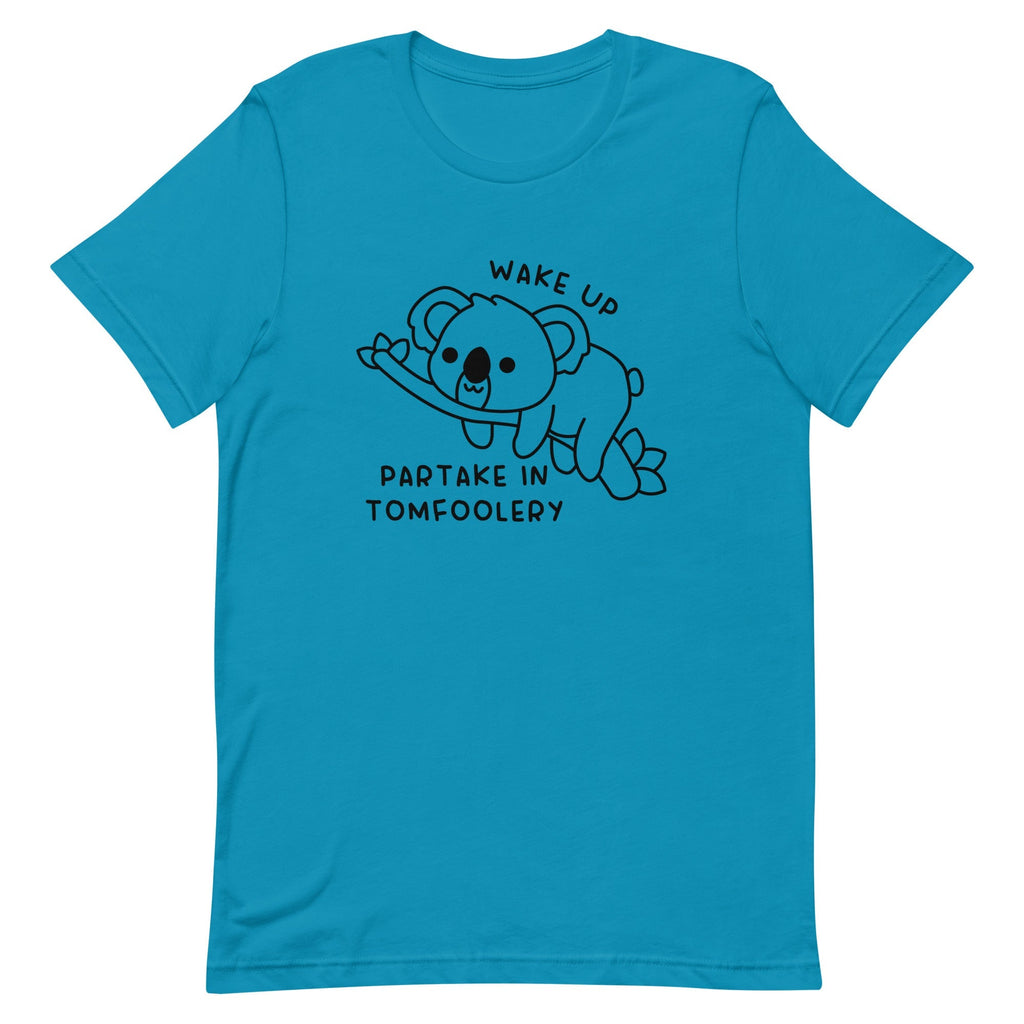 Partake in Tomfoolery Unisex