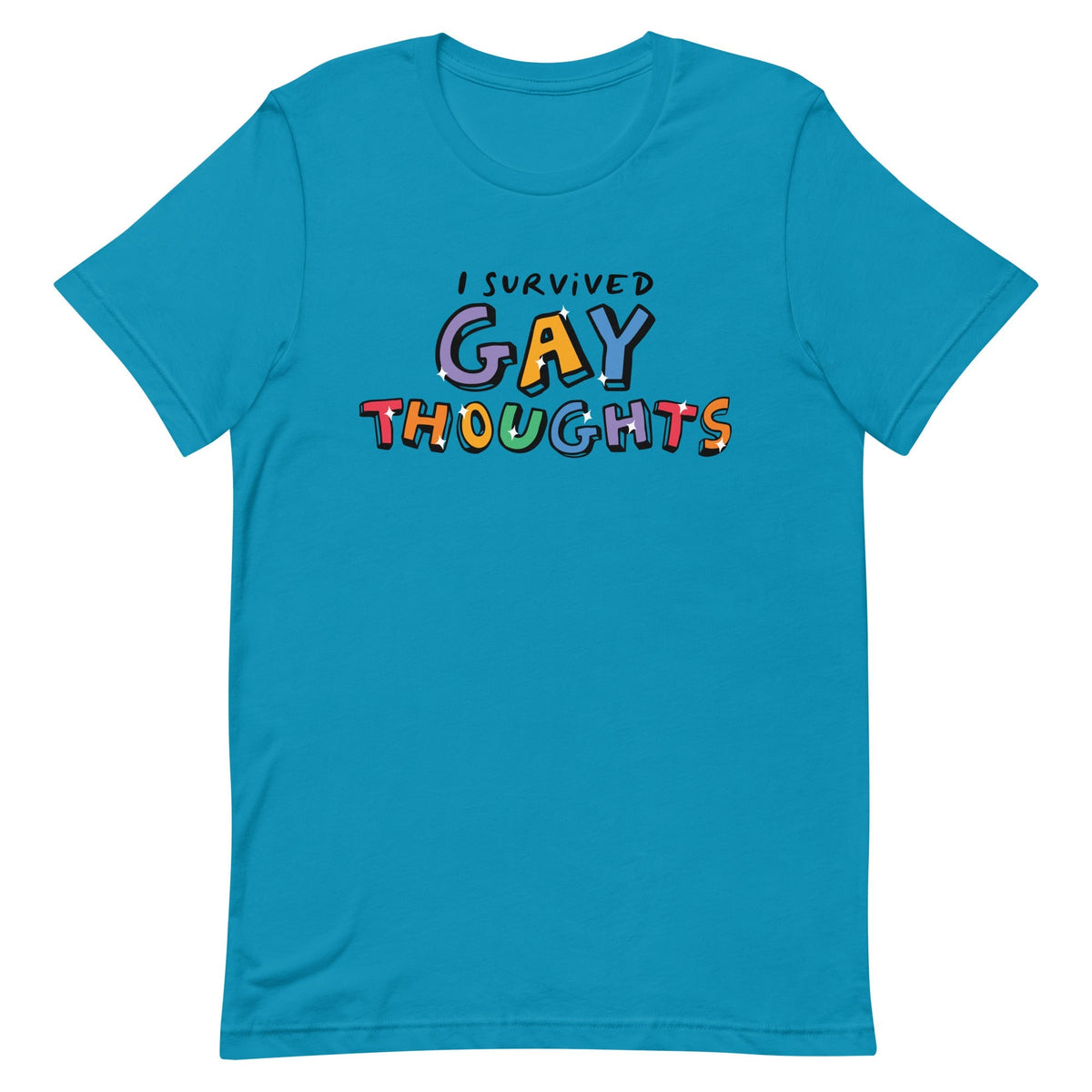 I Survived Gay Thoughts Unisex