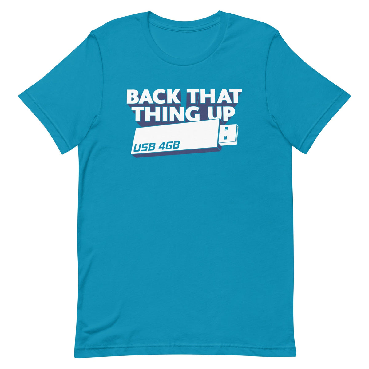 Back That Thing Up Men's Signature Tee