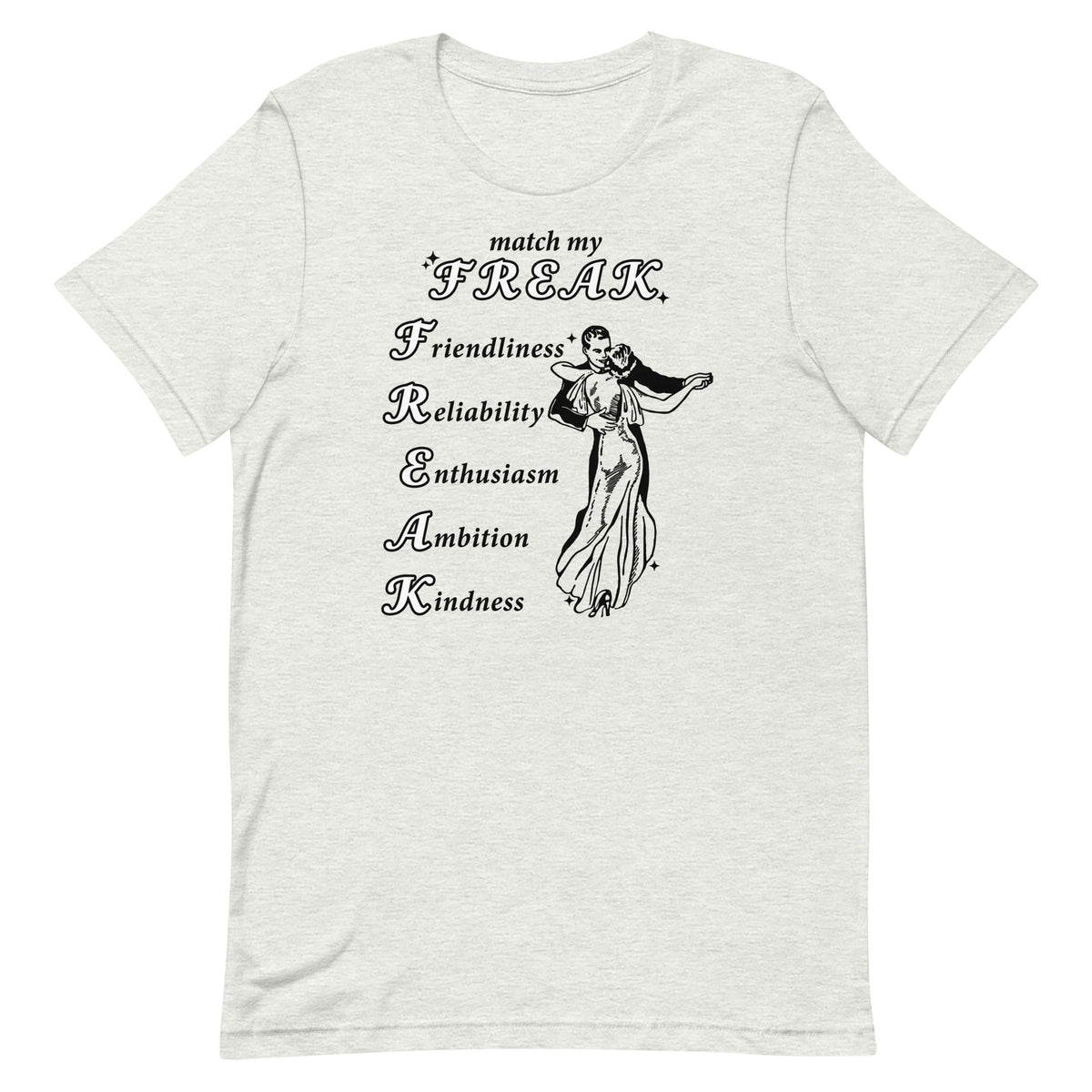 Match My Freak Unisex