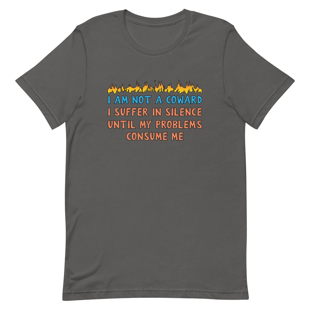 I Am Not A Coward Unisex