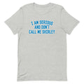 I Am Serious, And Don't Call Me Shirley Men's Signature Tee
