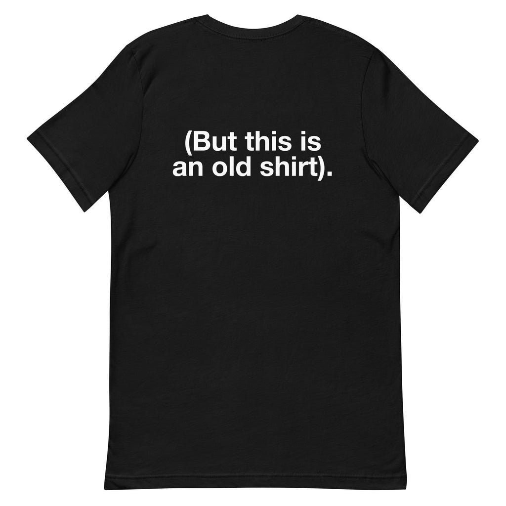 Doing Mentally Well (Old Shirt) Unisex