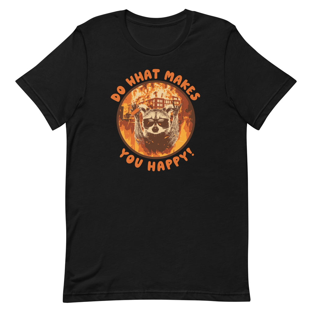 Do What Makes You Happy Unisex