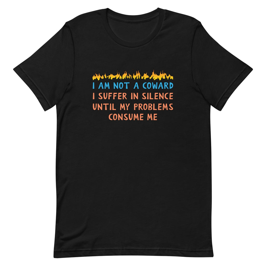 I Am Not A Coward Unisex