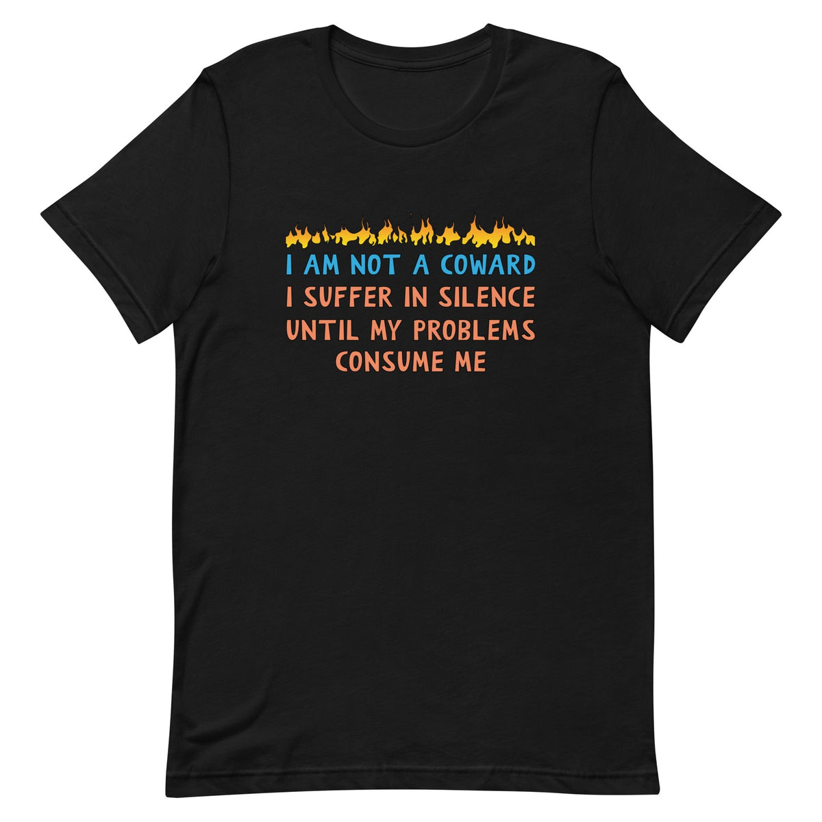 I Am Not A Coward Unisex
