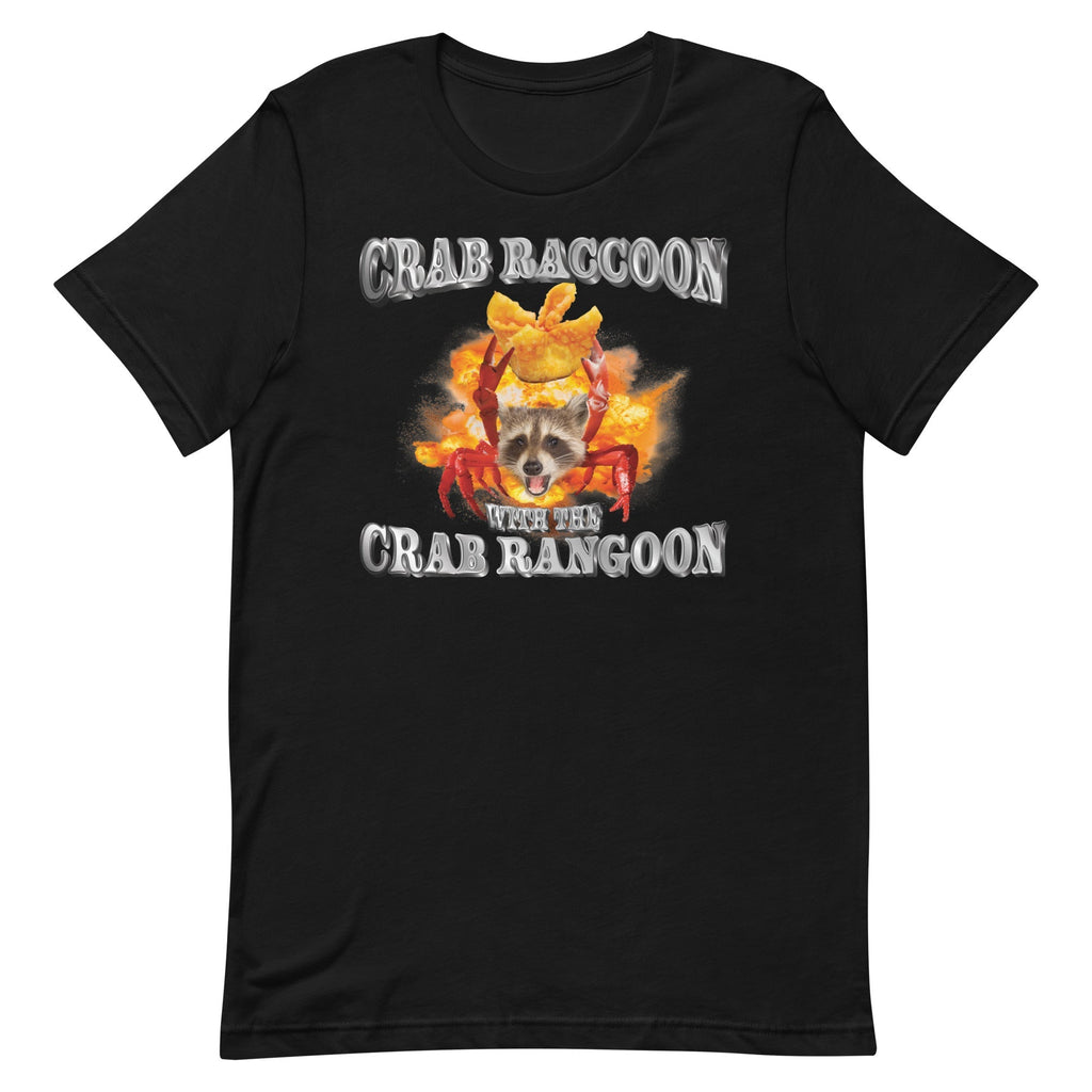 Crab Raccoon With the Crab Rangoon Unisex