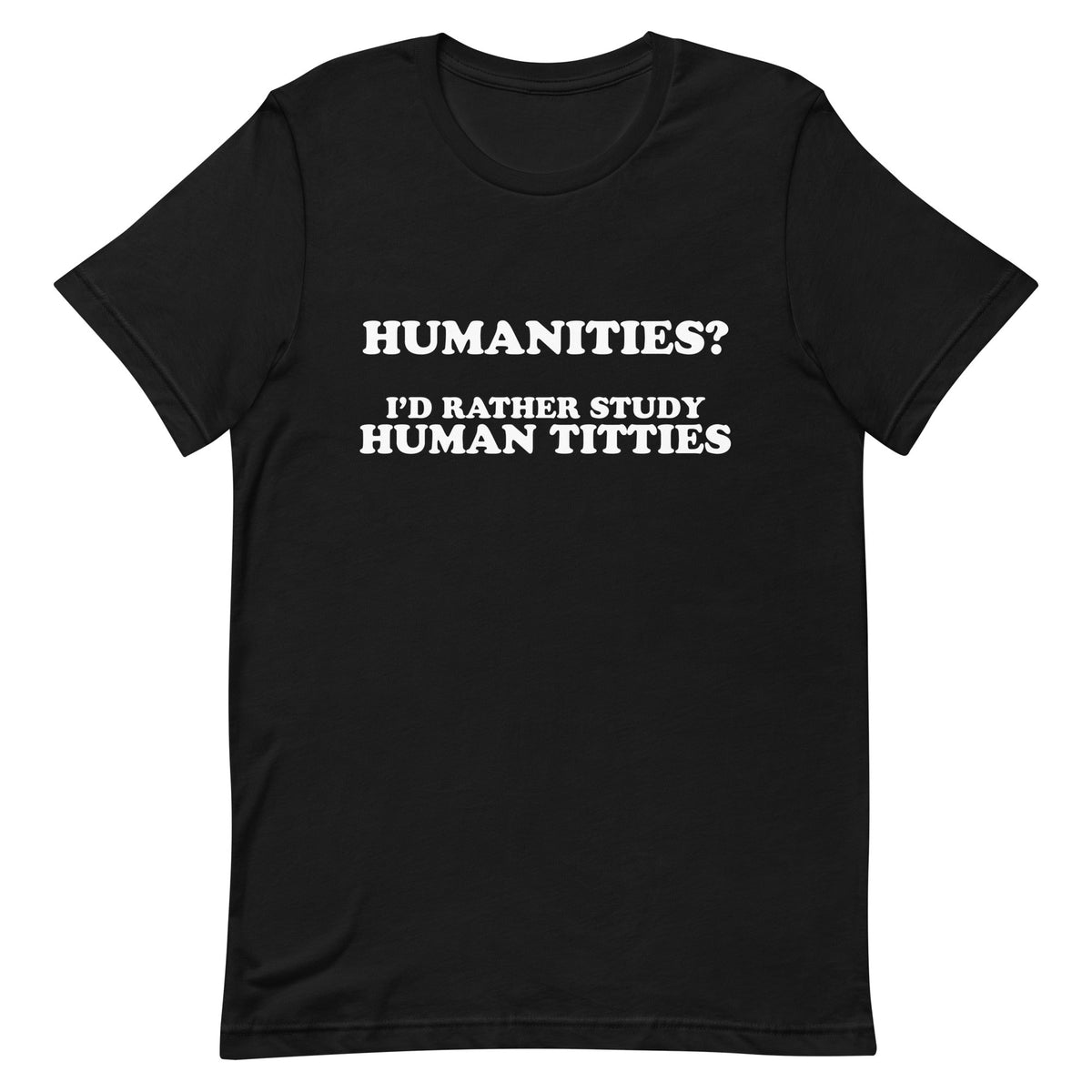 Humanities (Human Titties) Unisex
