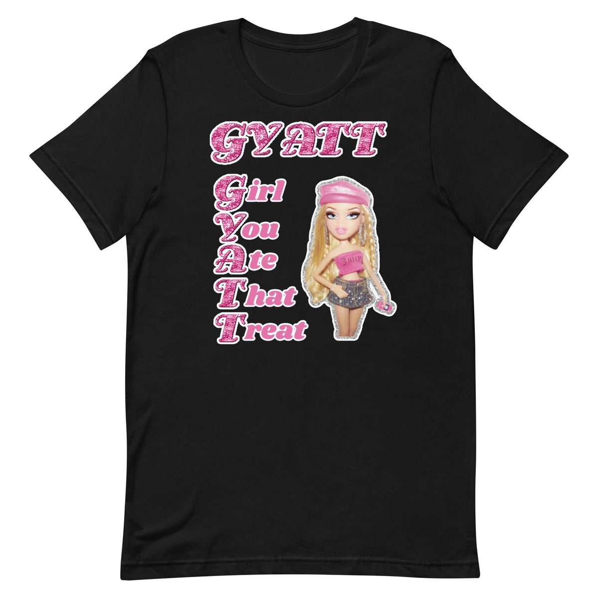 GYATT (Girl You Ate That Treat) Unisex