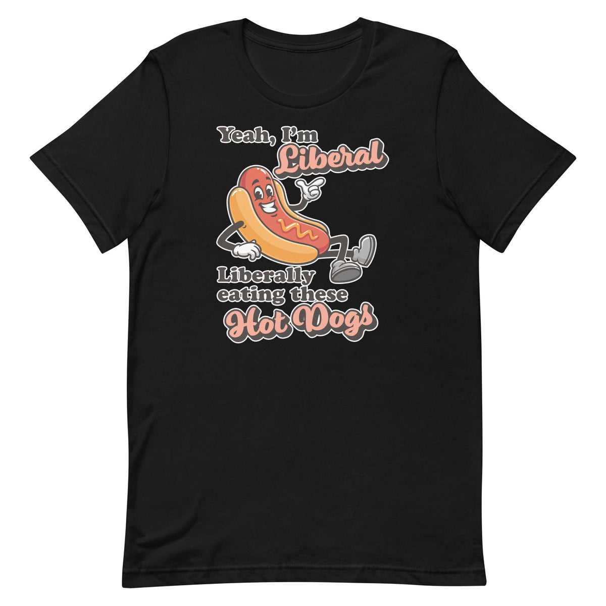 Liberally Eating Hot Dogs Unisex