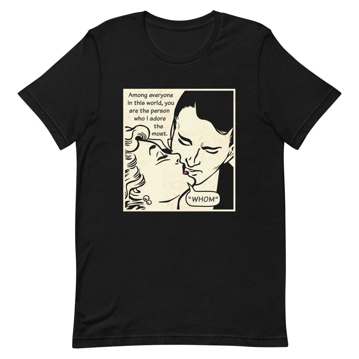 Whom I Adore The Most Men's Signature Tee