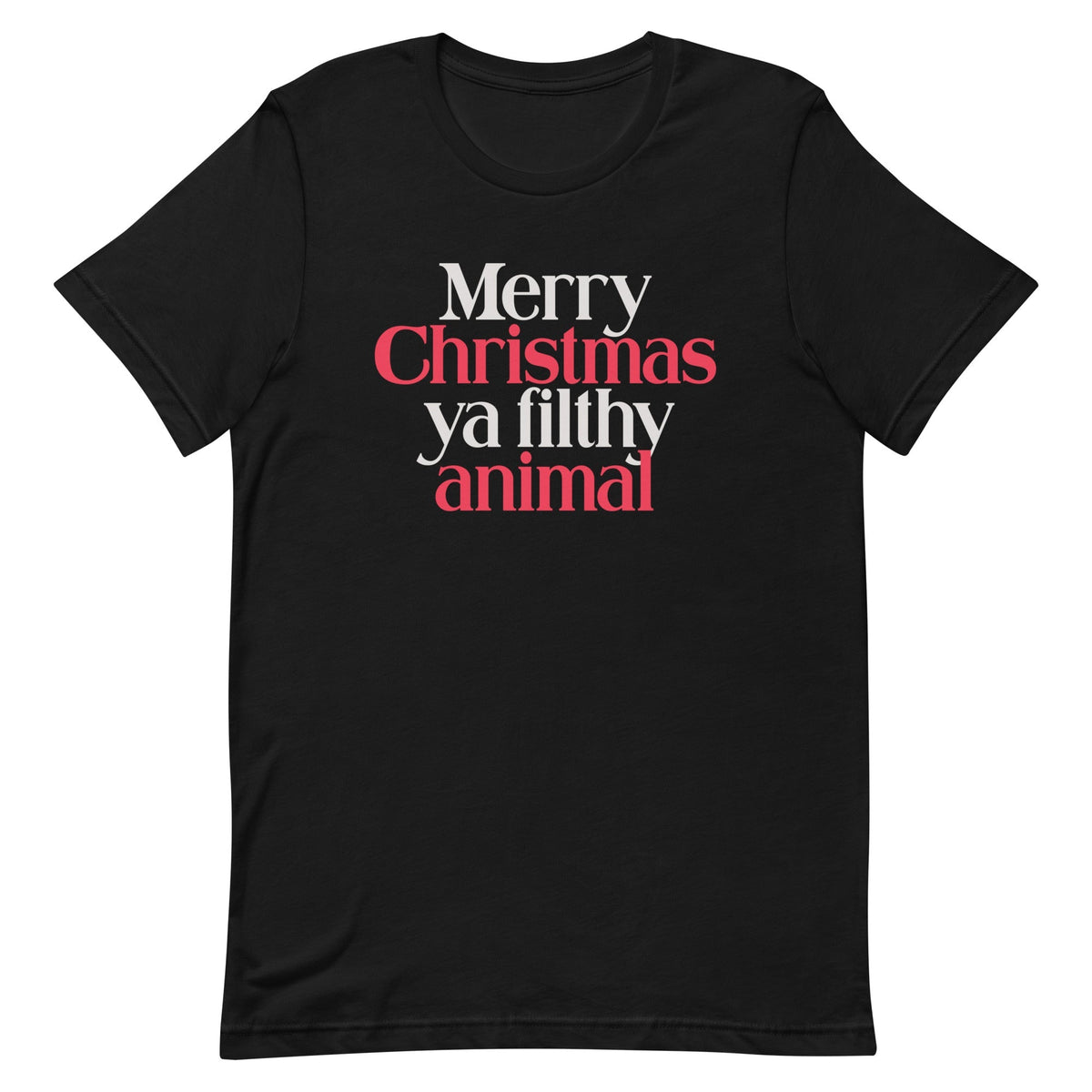 Merry Christmas Ya Filthy Animal Men's Signature Tee