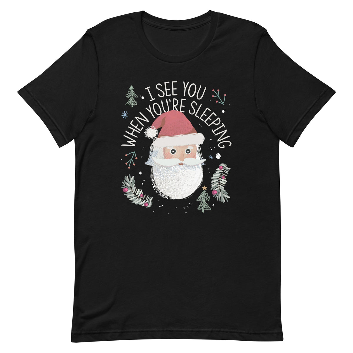 I See You When You're Sleeping Men's Signature Tee
