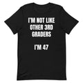 Not Like Other 3rd Graders Unisex
