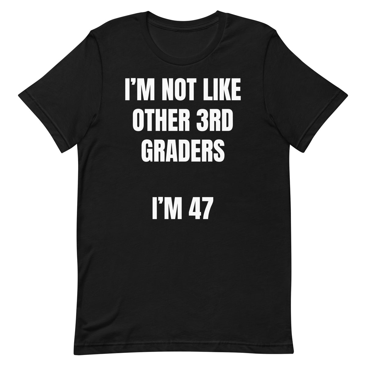 Not Like Other 3rd Graders Unisex