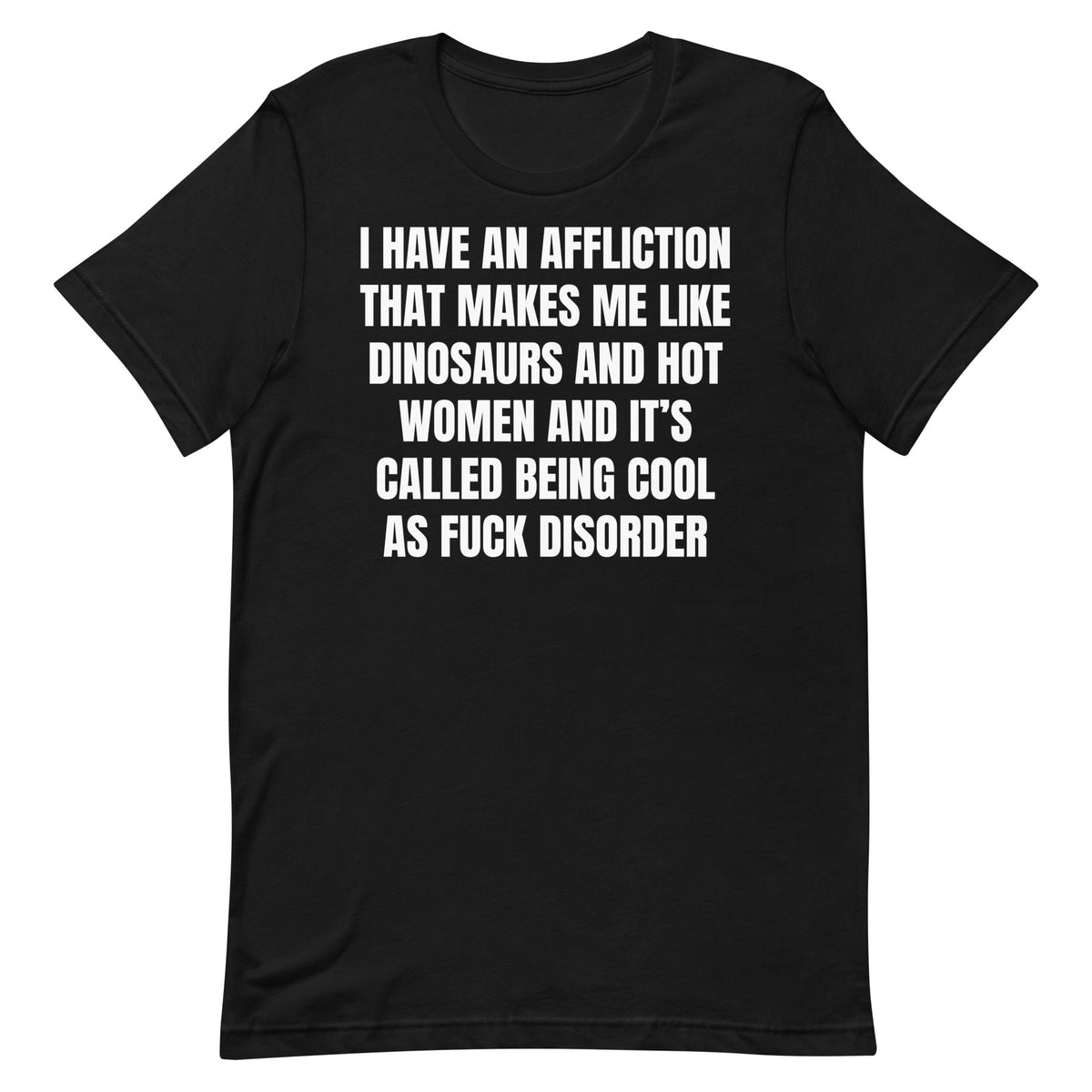 Cool As Fuck Disorder (Dinosaurs & Women) Unisex