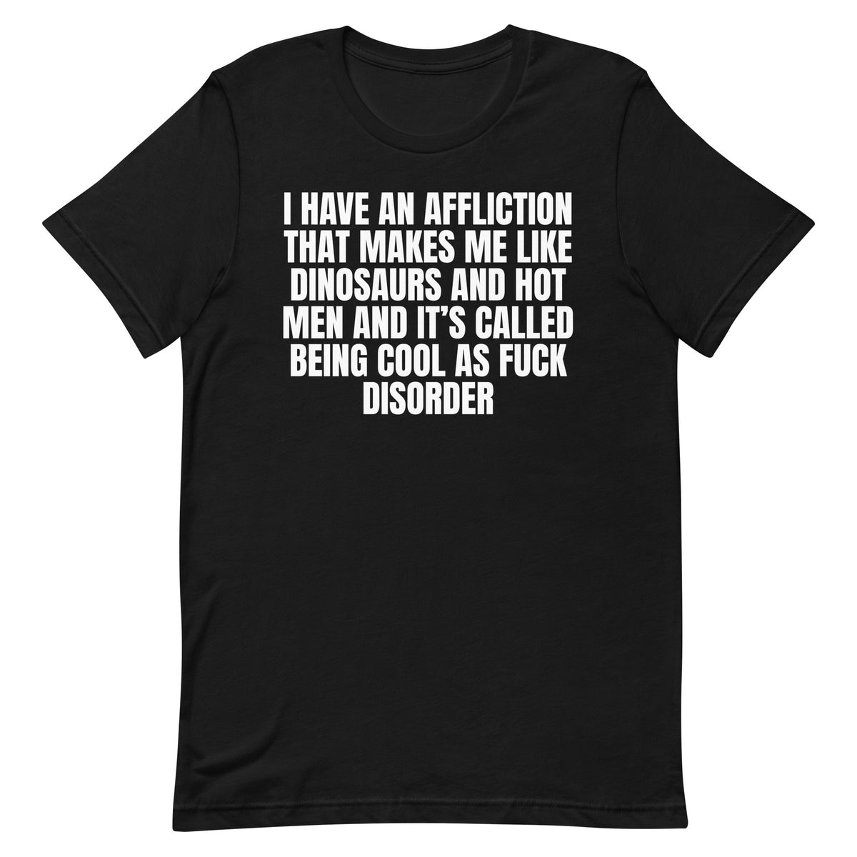 Cool As Fuck Disorder (Dinosaurs & Men) Unisex