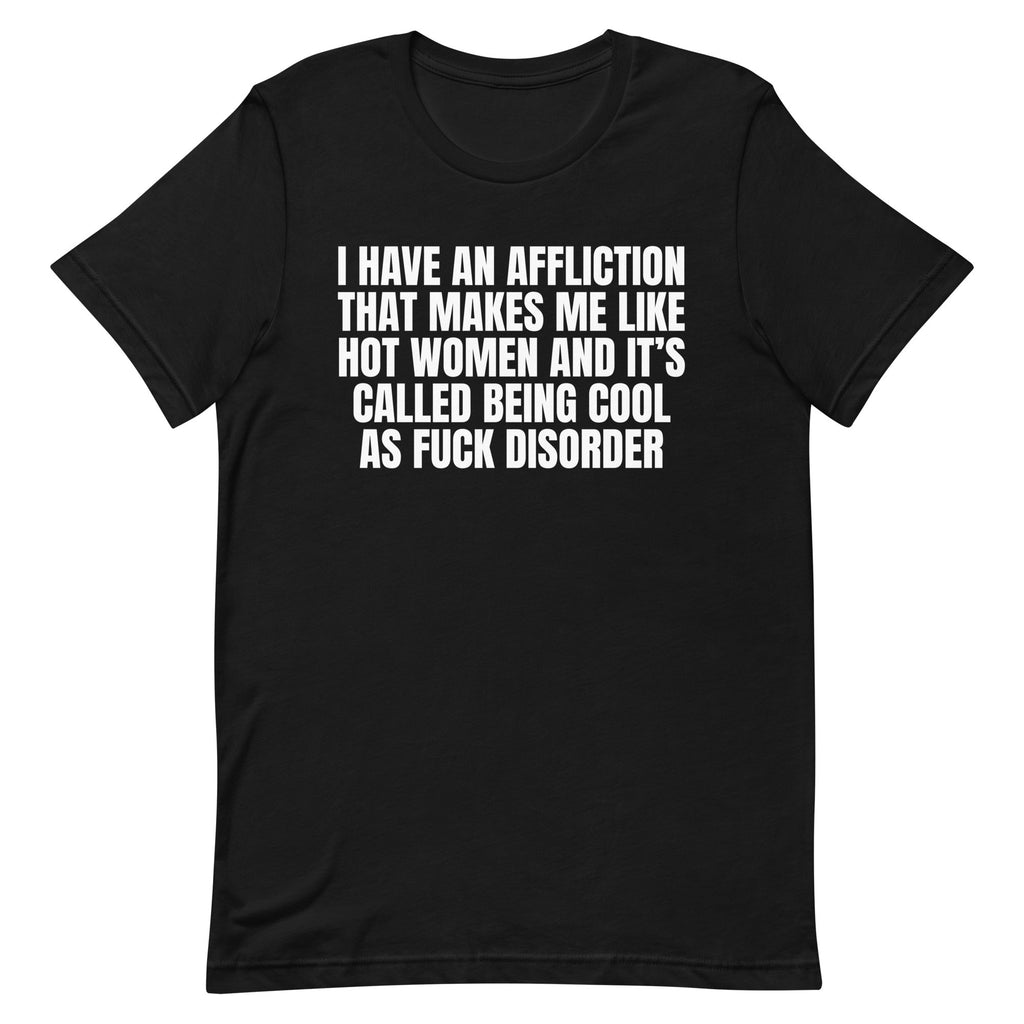 Cool As Fuck Disorder (Women Only) Unisex