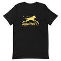 Squirrel?! Men's Signature Tee