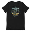 Things Are About To Get Dicey Men's Signature Tee