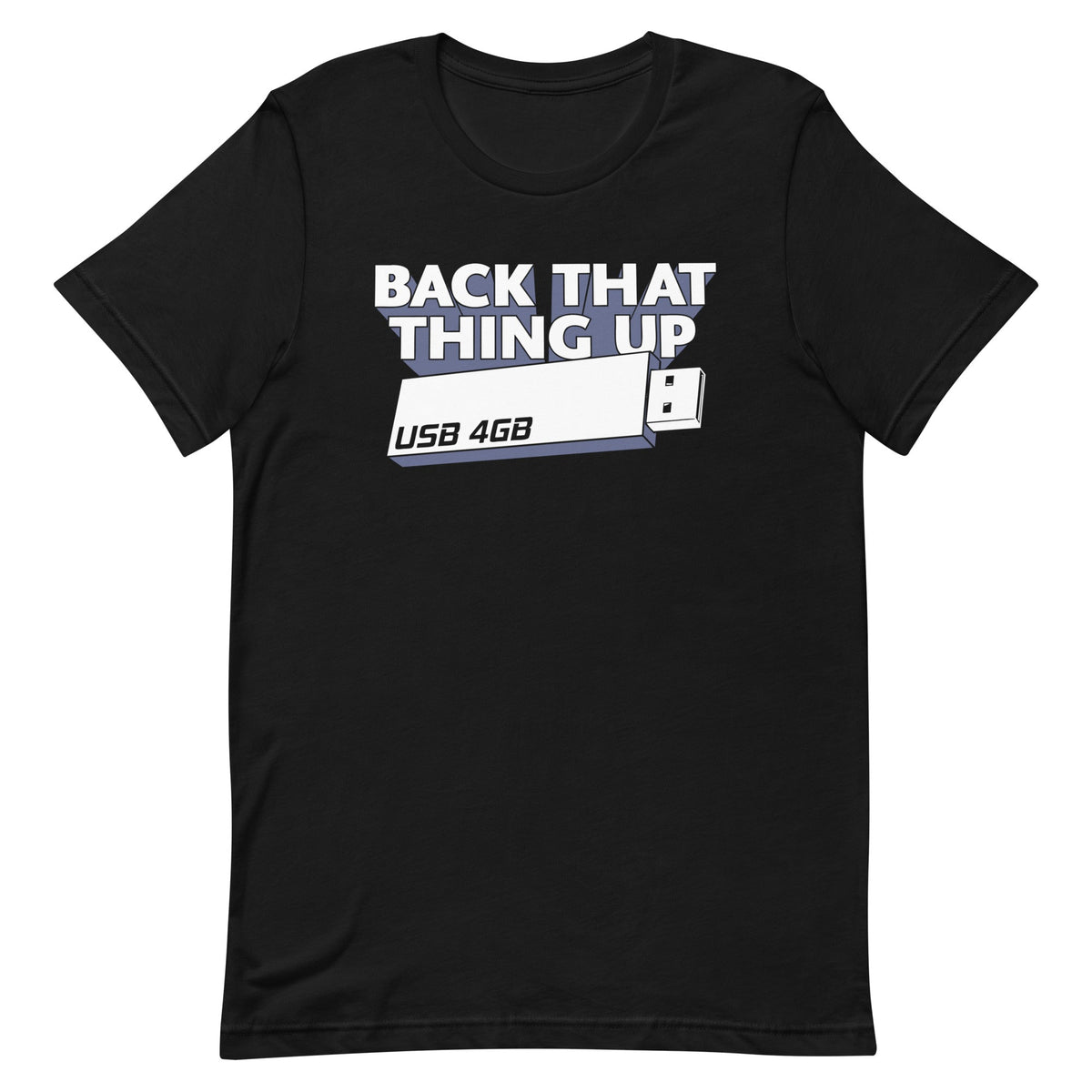 Back That Thing Up Men's Signature Tee